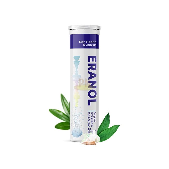 Eranol ◾ เม็ดฟู่สำหรับการได้ยิน ◾ ในประเทศไทย